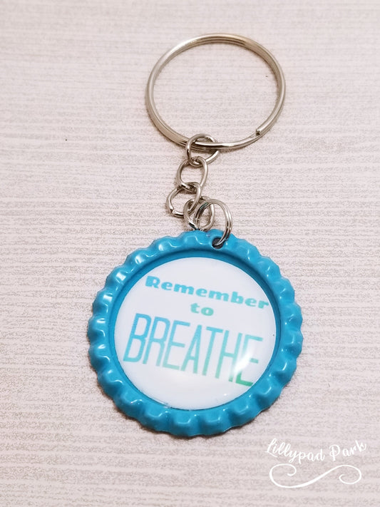 Remember to Breathe keychain, Mental health, bottle cap keychain, kids affirmation key chain , Back to school gift